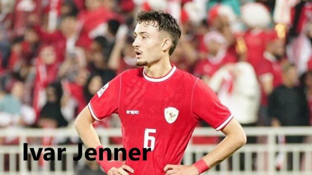 Profil Ivar Jenner Pesepak Bola Indonesia Berkarir di Eropa!